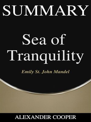 cover image of Summary of Sea of Tranquility